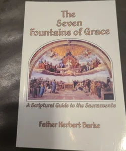 The seven fountains of Grace