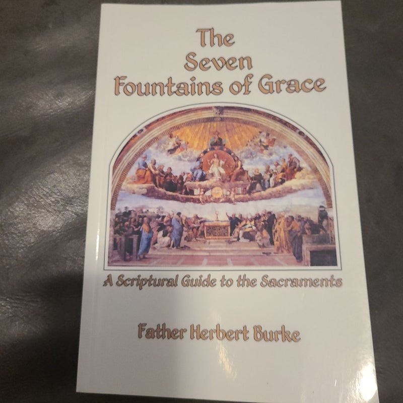 The seven fountains of Grace