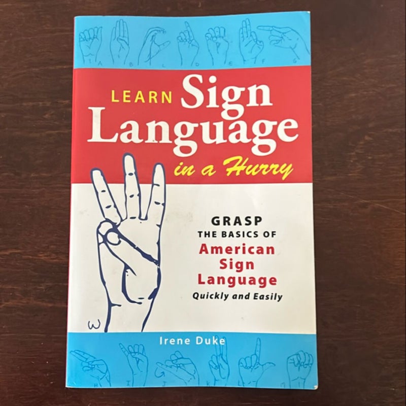 Learn Sign Language in a Hurry