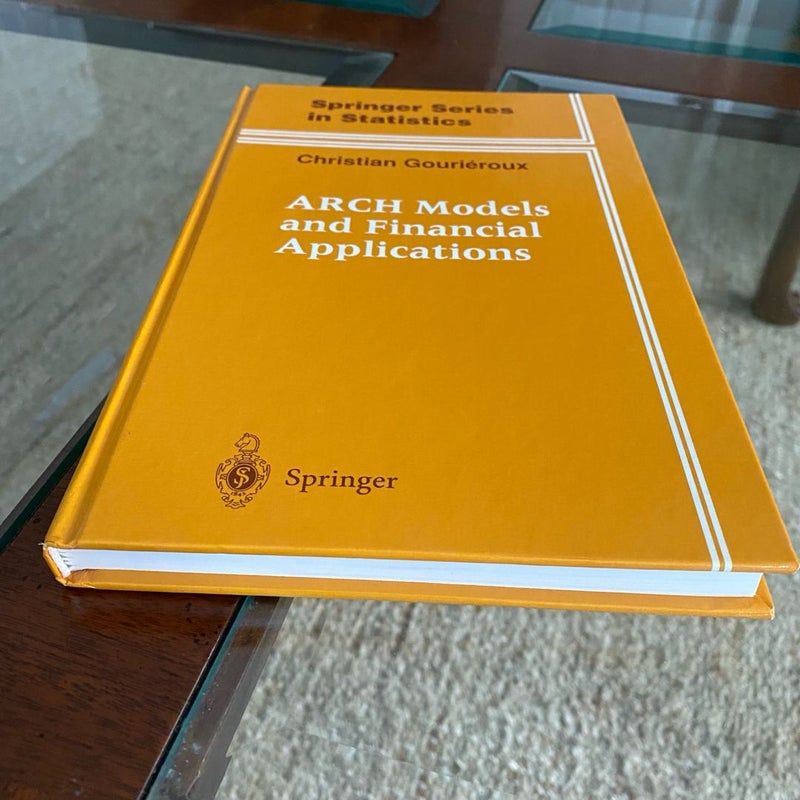 ARCH Models and Financial Applications