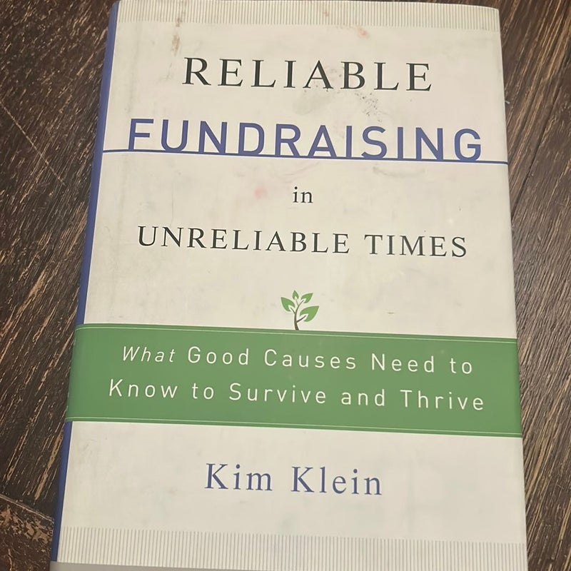 Reliable Fundraising in Unreliable Times