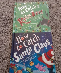How to Catch a Reindeer, How to Catch Santa Claus
