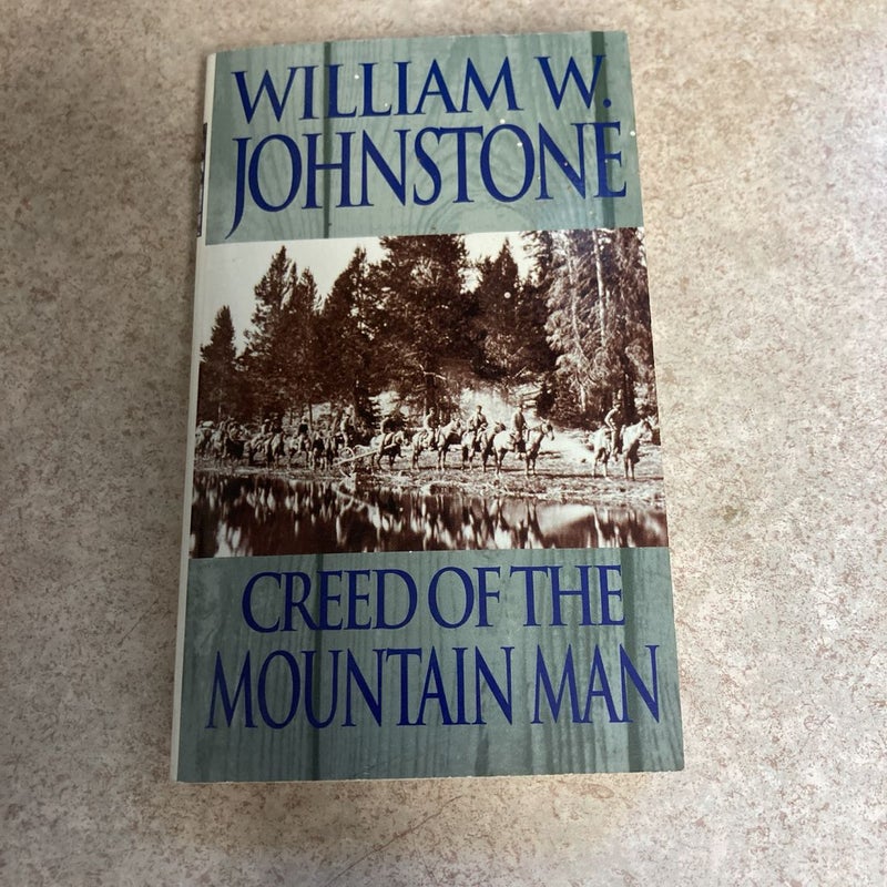 Creed of the Mountain Man