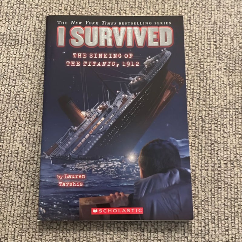 I Survived the Sinking of the Titanic 1912