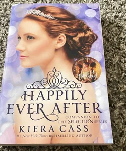 Happily Ever after: Companion to the Selection Series