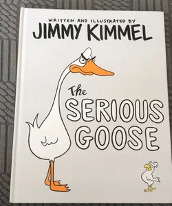 The Serious Goose