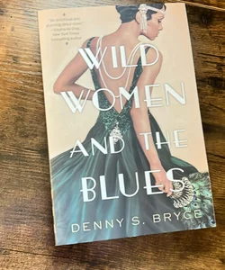 Wild Women and the Blues