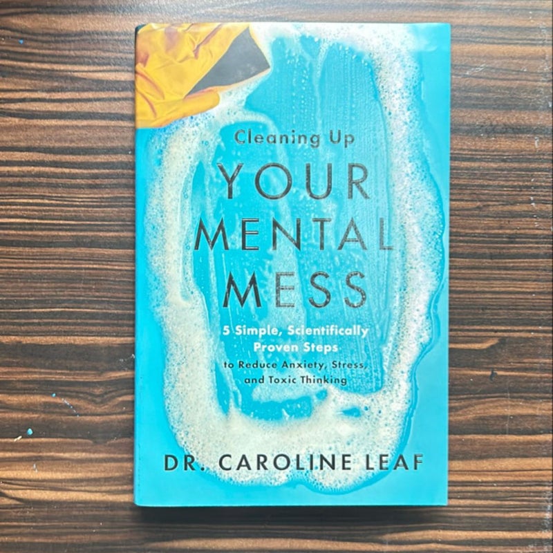 Cleaning up Your Mental Mess