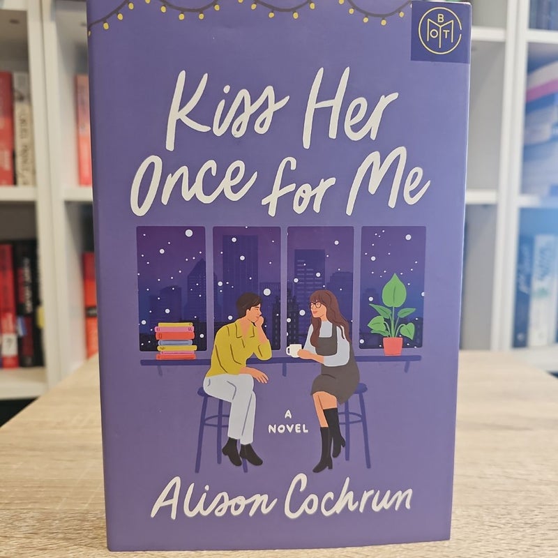 Kiss Her Once for Me