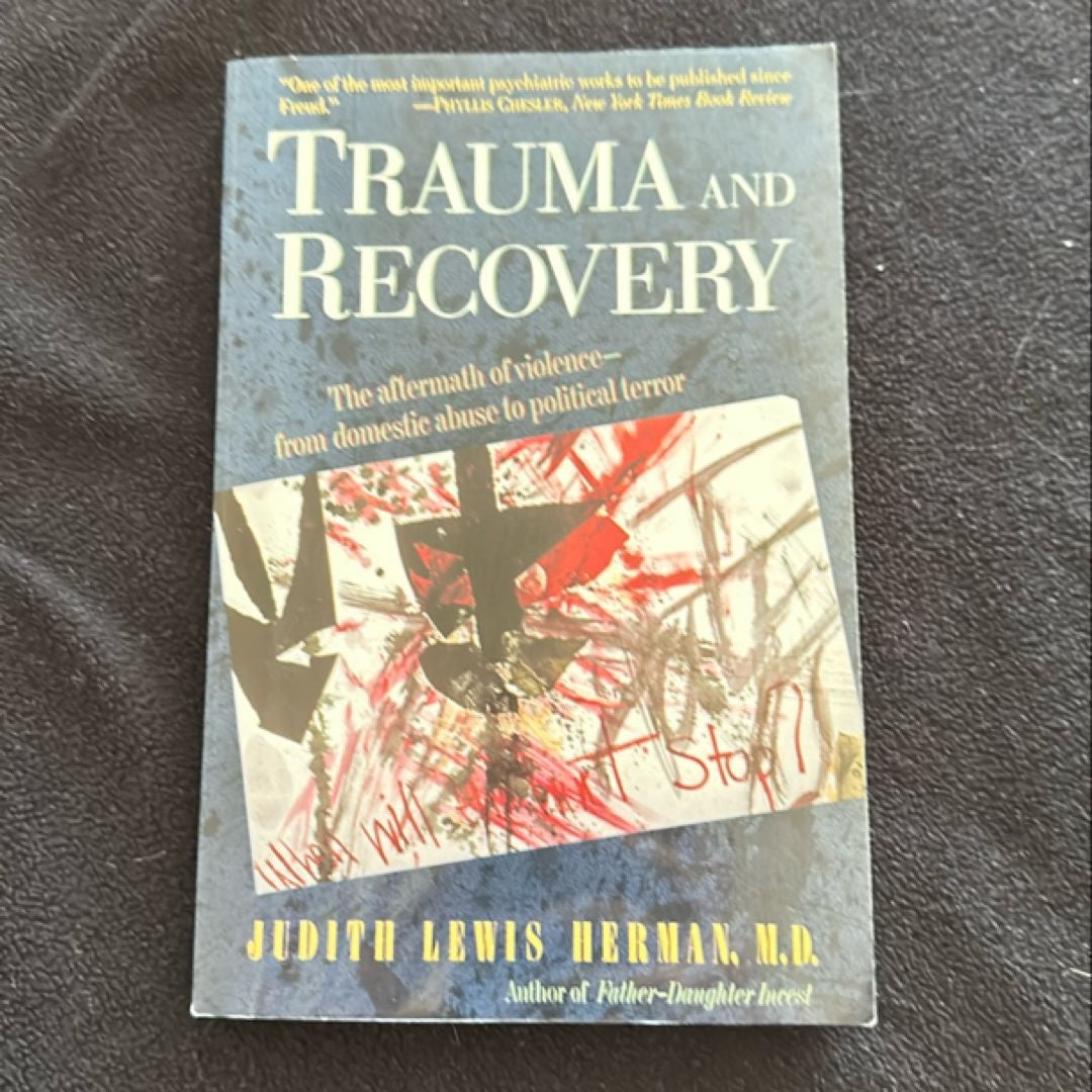 Trauma and Recovery by Judith Lewis Herman