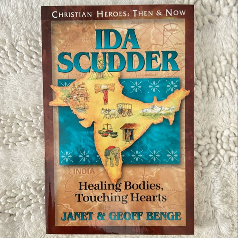 Christian Heroes - Then and Now - Ida Scudder