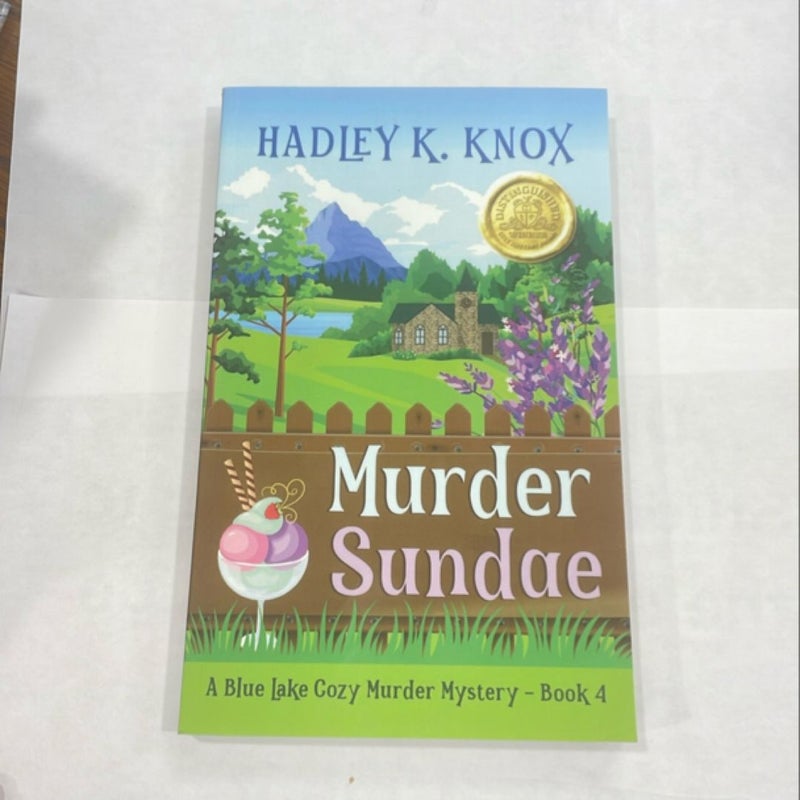 Murder Sundae: a Blue Lake Cozy Murder Mystery - Book 4