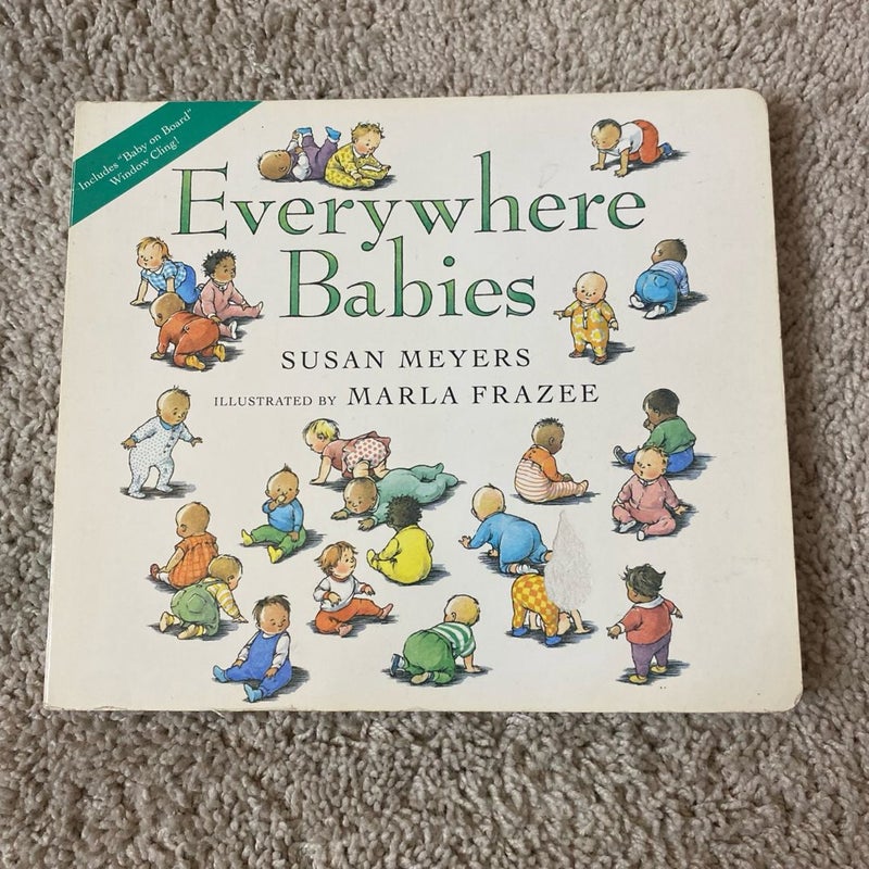 Everywhere babies