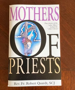 Mothers of Priests