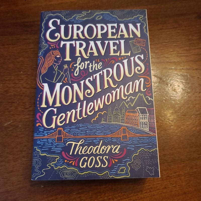 European Travel for the Monstrous Gentlewoman