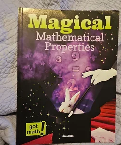 Magical Mathematical Properties