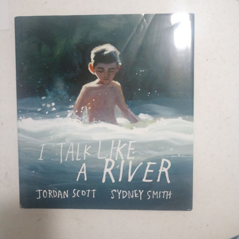 I Talk Like a River