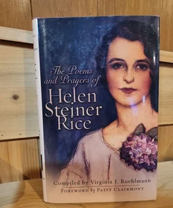 The Prayers and Poems of Helen Steiner Rice