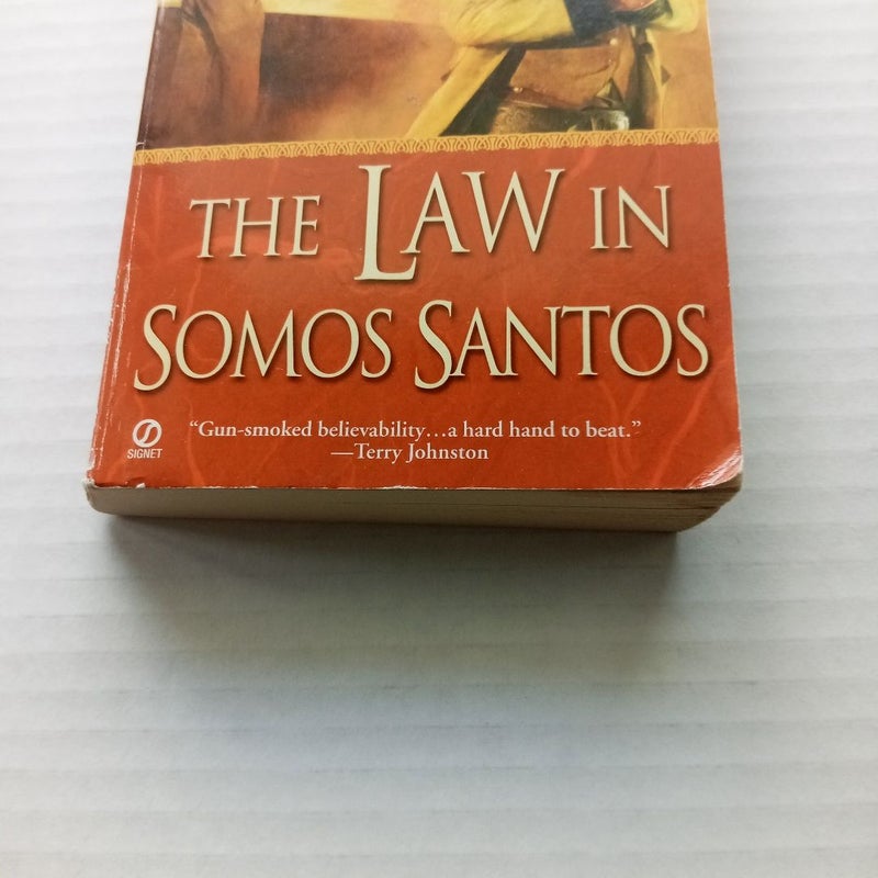 The Law in Somos Santos