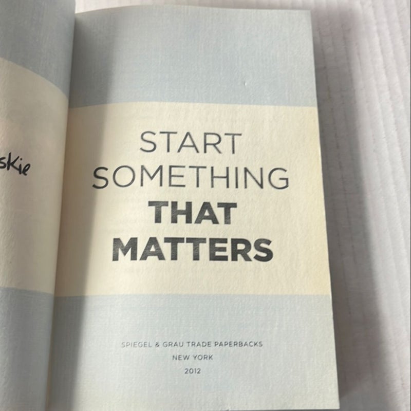 Start Something That Matters