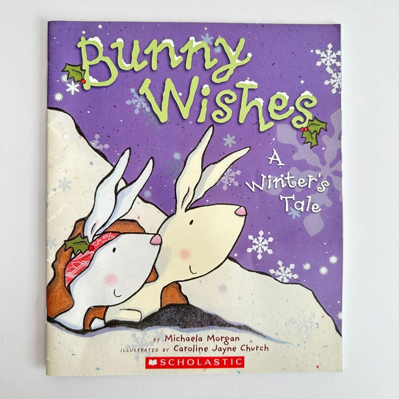 Bunny Wishes, A Winter’s Tale