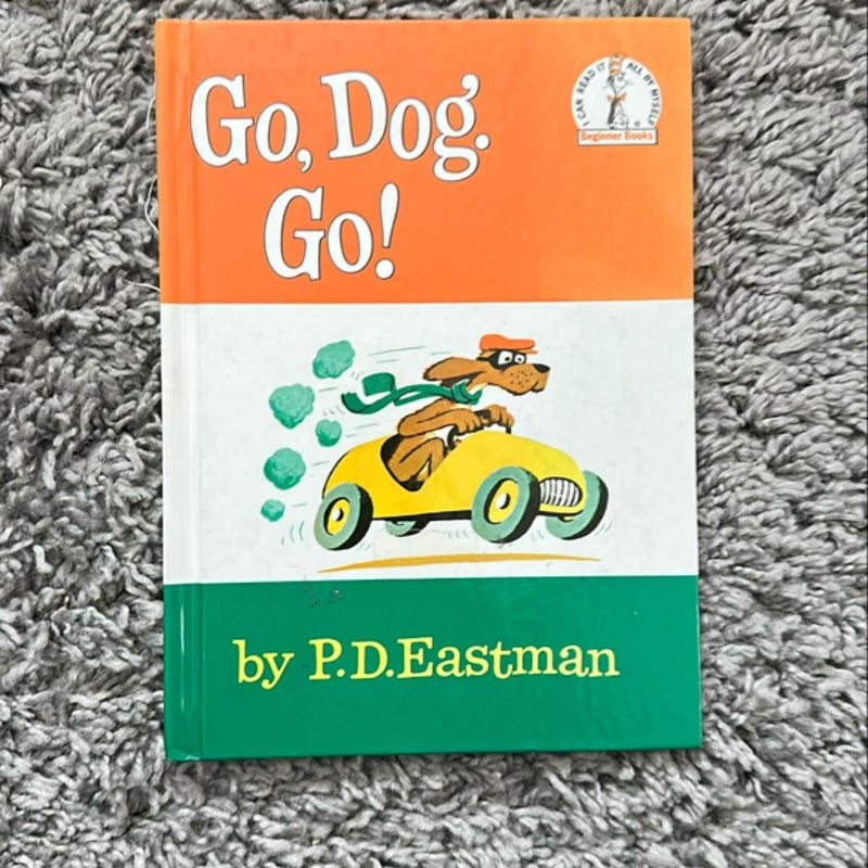 Go, Dog. Go!