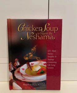 Chicken Soup To Warm The Neshama