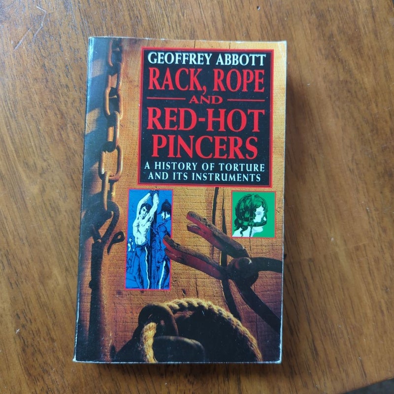 Rack, Rope and Red-Hot Pincers