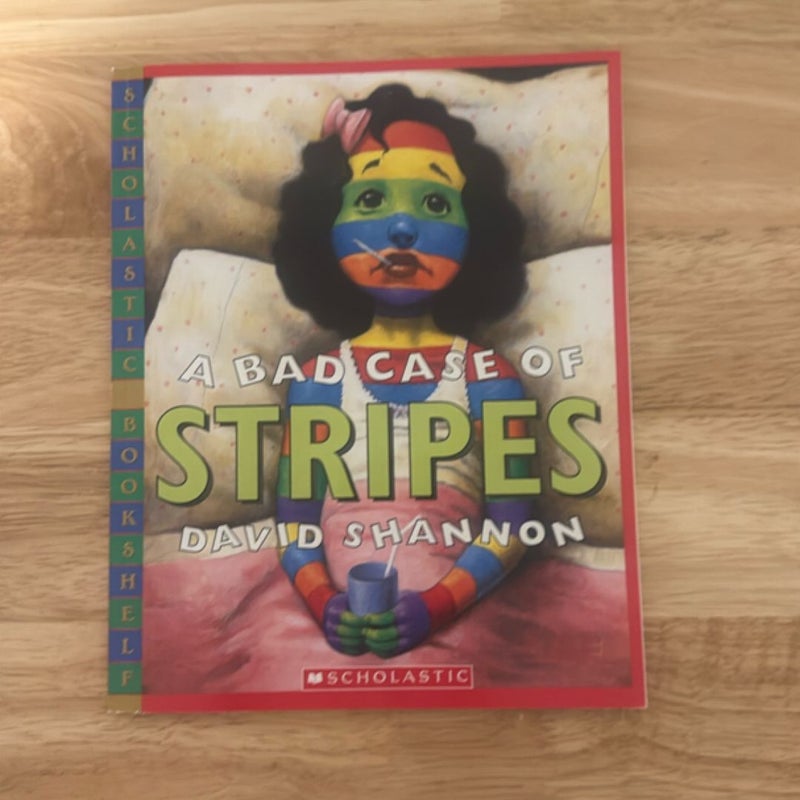 A Bad Case of Stripes