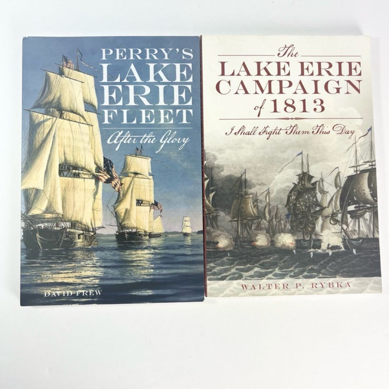 Perry's Lake Erie Fleet & The Lake Erie Campaign of 1813