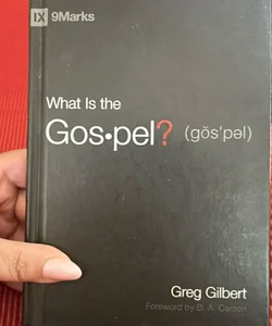 What Is the Gospel?