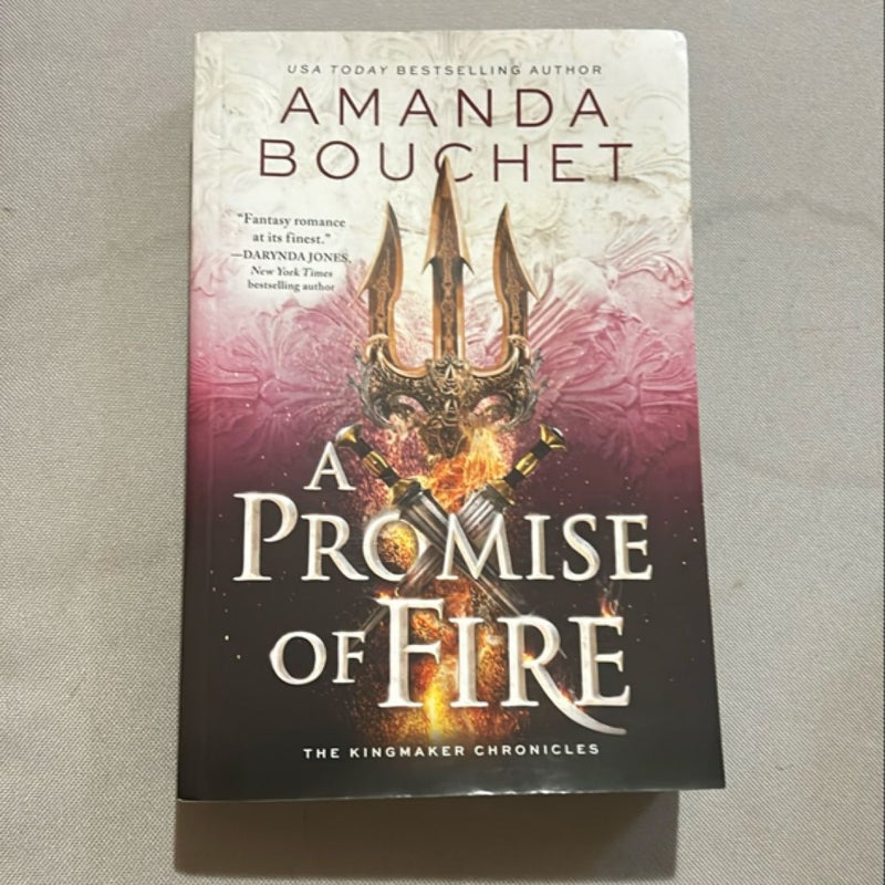 A Promise of Fire