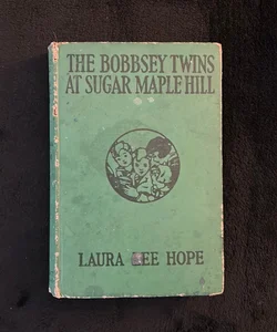The Bobbsey Twins At Sugar Maple Hill