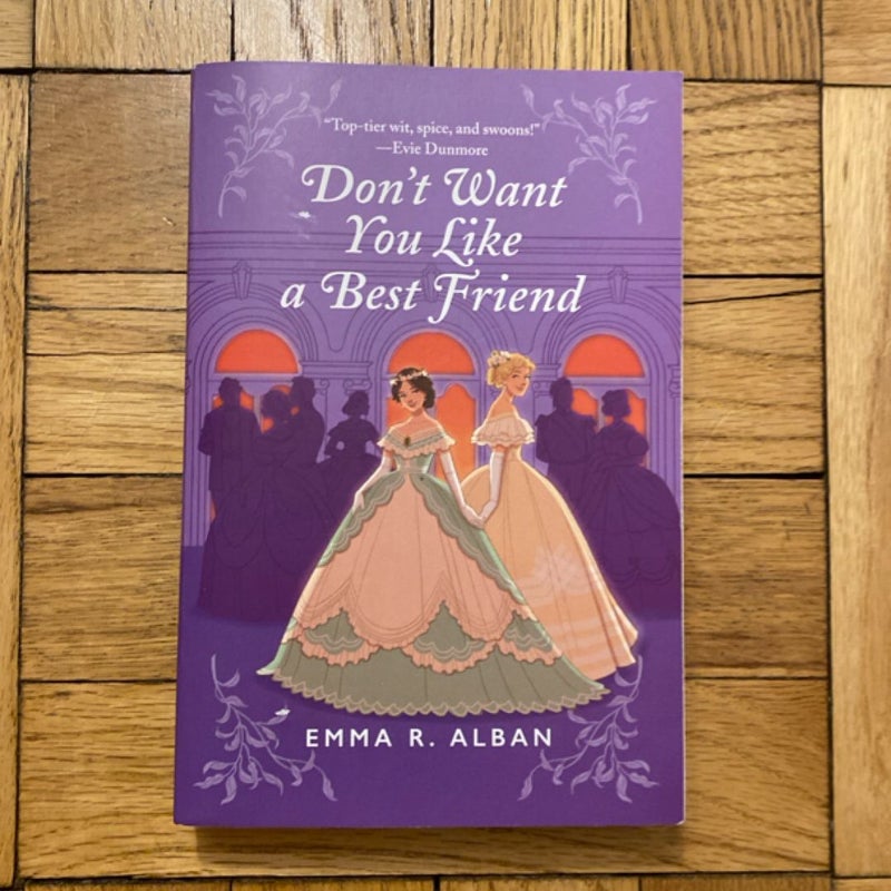 Don't Want You Like a Best Friend