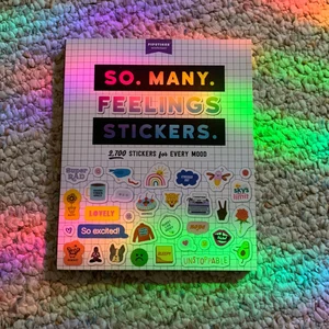 So. Many. Feelings Stickers
