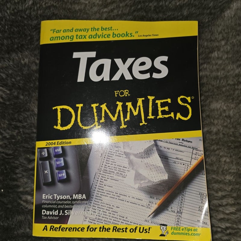 Taxes FOR DUMMIES 2004 Edition