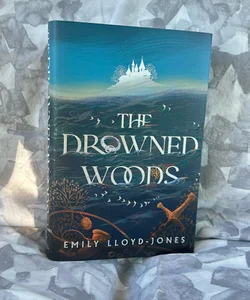 The Drowned Woods (Illumicrate Edition)