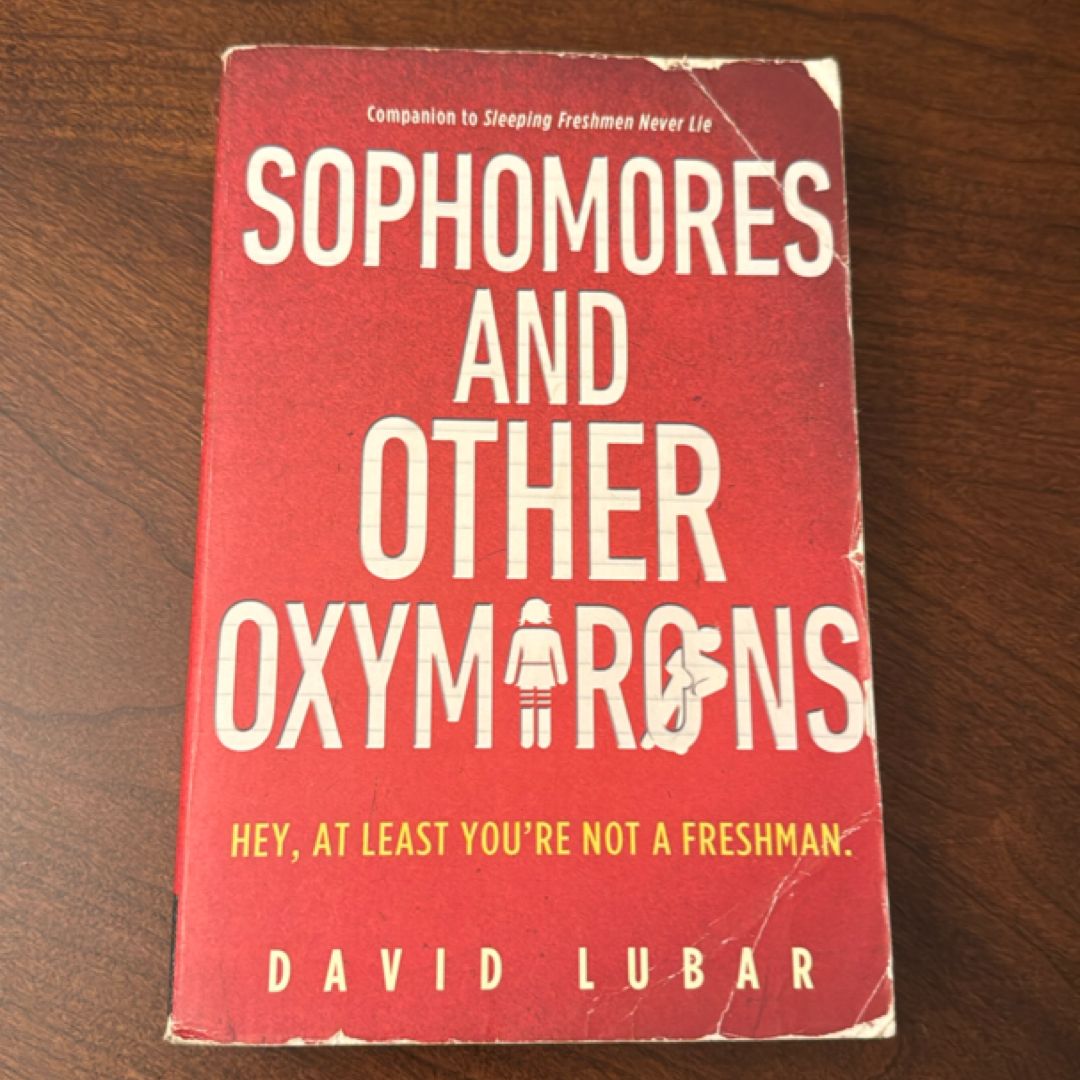 Sophomores and Other Oxymorons