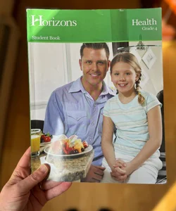 Horizons Health Grade 4 Student Book