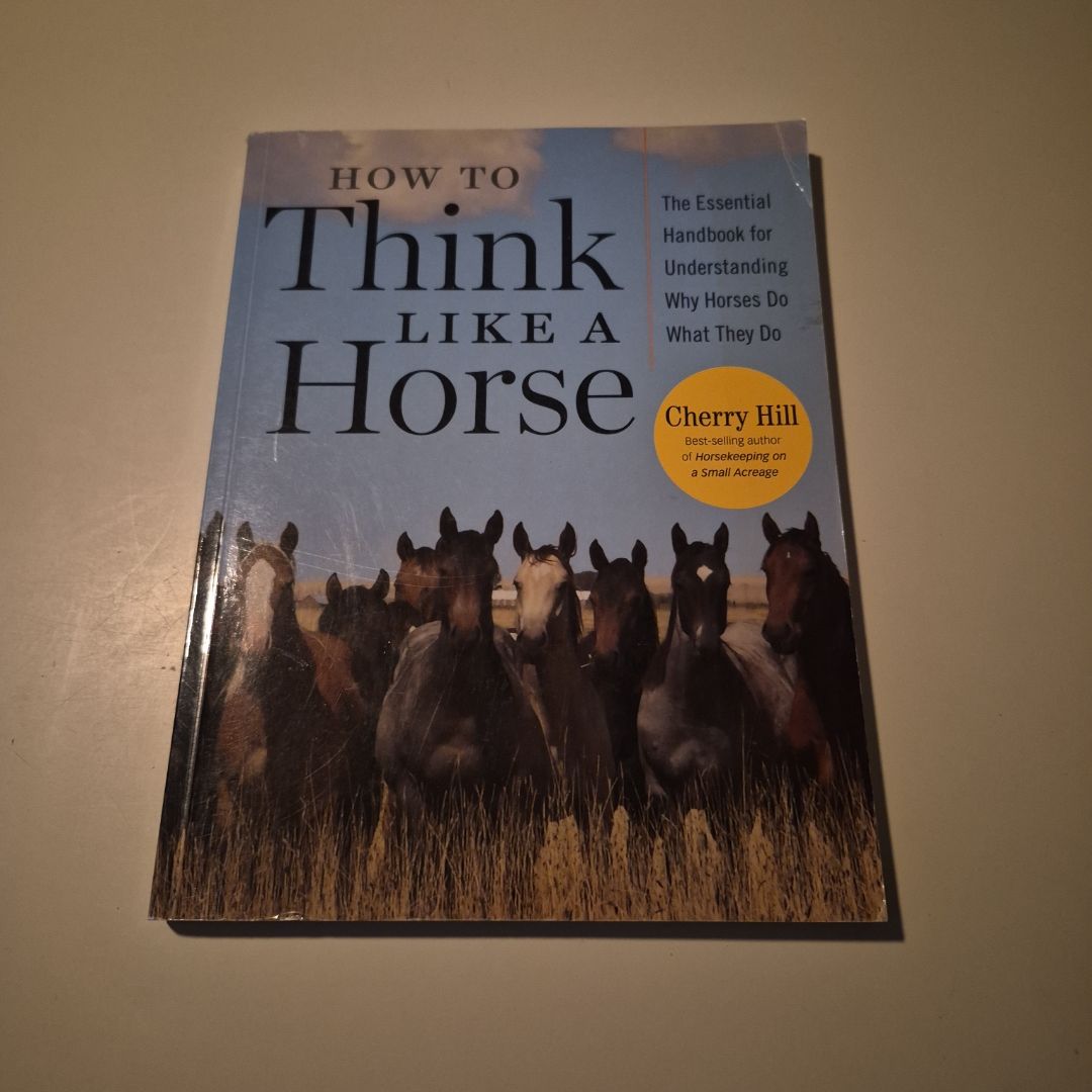 How to Think Like a Horse