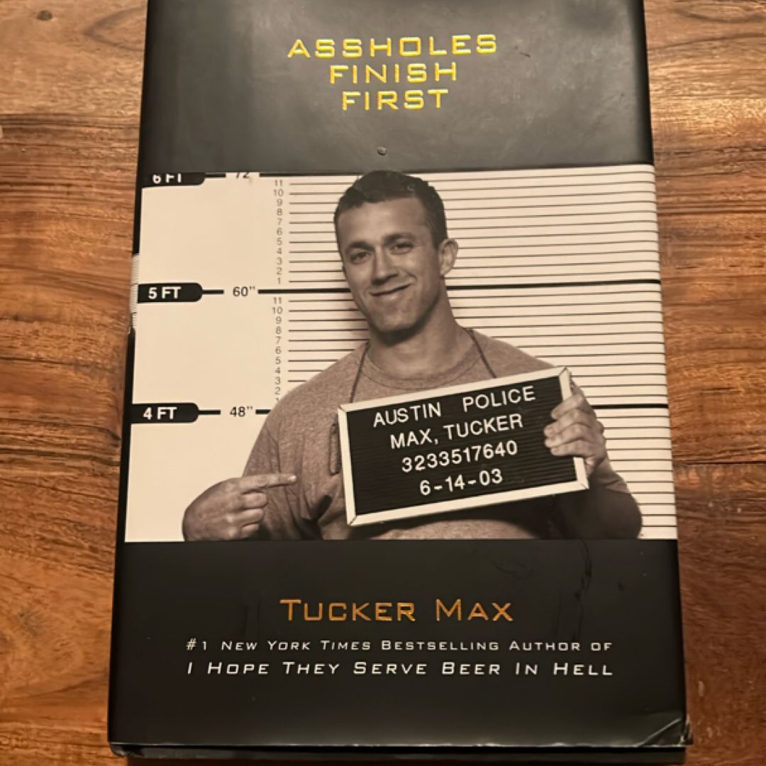 Assholes Finish First