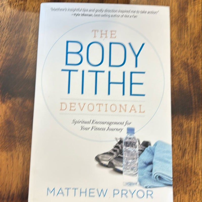 The Body Tithe Devotional