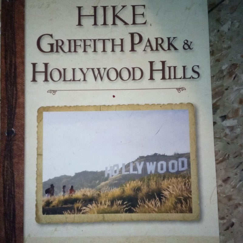 Hike Griffith Park & the Hollywood Hills