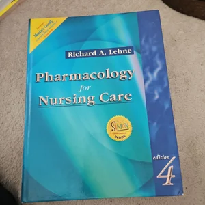 Pharmacology for Nursing Care