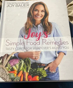 Joys Simple Food Remedies