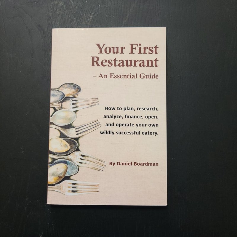 Your First Restaurant - an Essential Guide