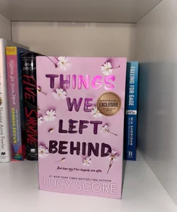 Things We Left Behind SIGNED & BN EXCLUSIVE