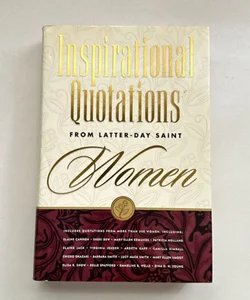 Inspirational Quotations from Latter-Day Saint Women