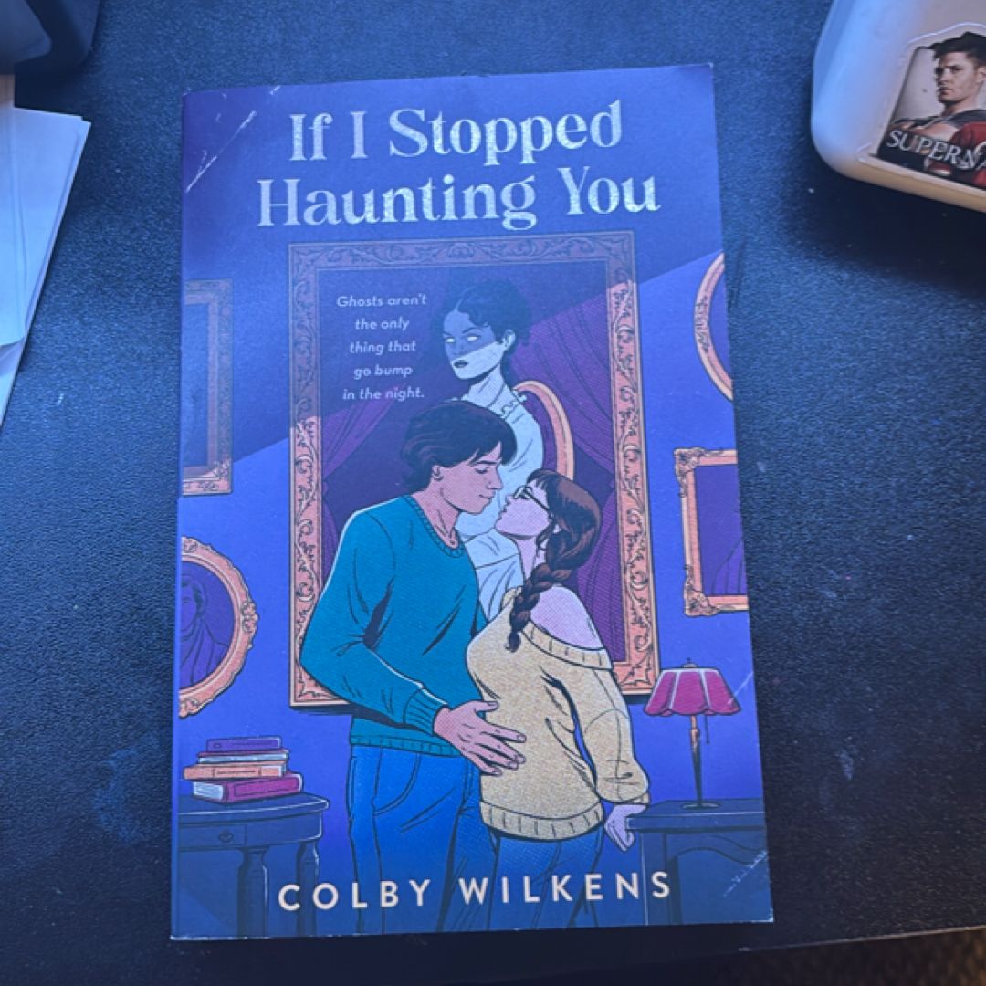 If I Stopped Haunting You