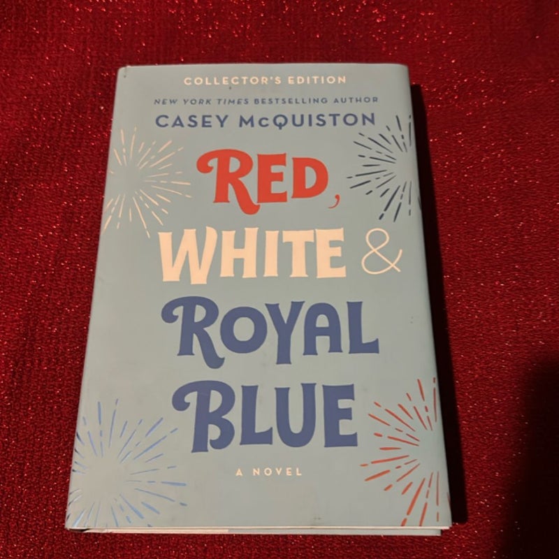 Red, White and Royal Blue: Collector's Edition